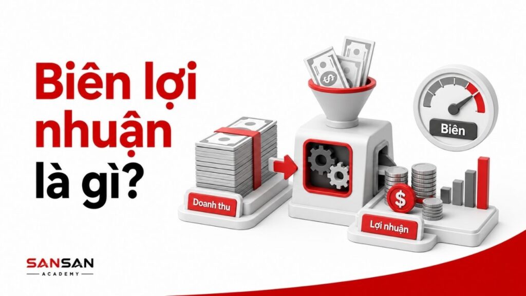 Biên lợi nhuận phản ánh phần lợi nhuận giữ lại trên doanh thu