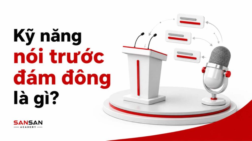 Kỹ năng nói trước đám đông là gì với bục phát biểu và micro.