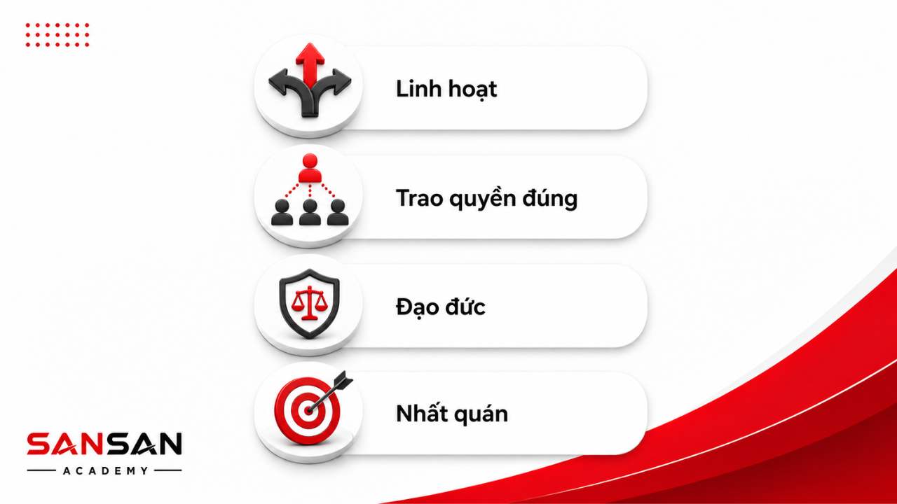 Một số lưu ý khi rèn luyện kỹ năng lãnh đạo là giữ sự linh hoạt, trao quyền đúng người, hành xử có đạo đức và nhất quán