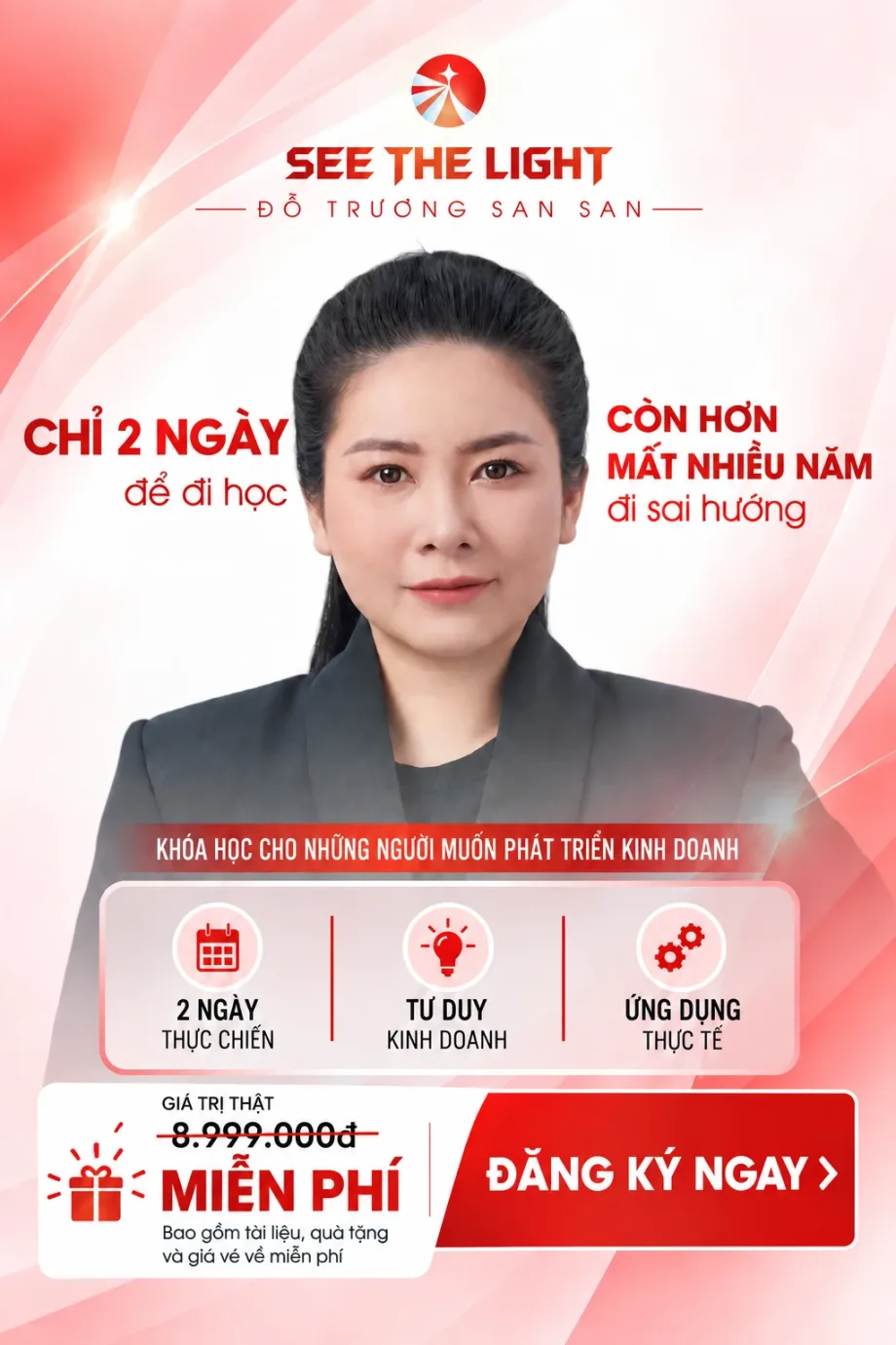 SEE THE LIGHT, khóa học 2 ngày cùng Đỗ Trương San San dành cho người muốn phát triển kinh doanh