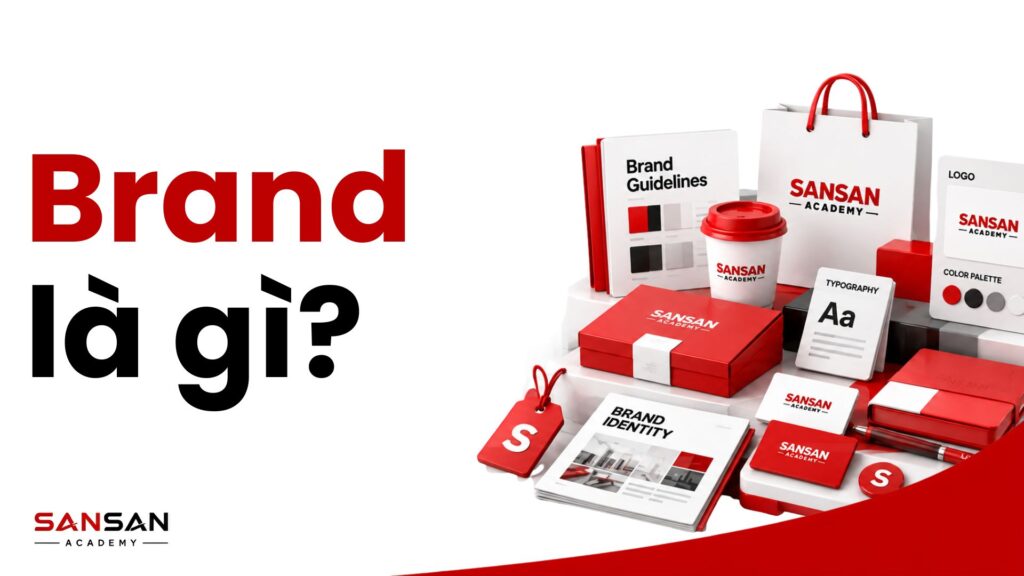 Brand là gì và các yếu tố cấu thành thương hiệu như logo, màu sắc, typography và Brand Guidelines