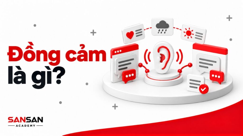 Lắng nghe những cảm xúc khác nhau trước khi lựa chọn cách phản hồi.