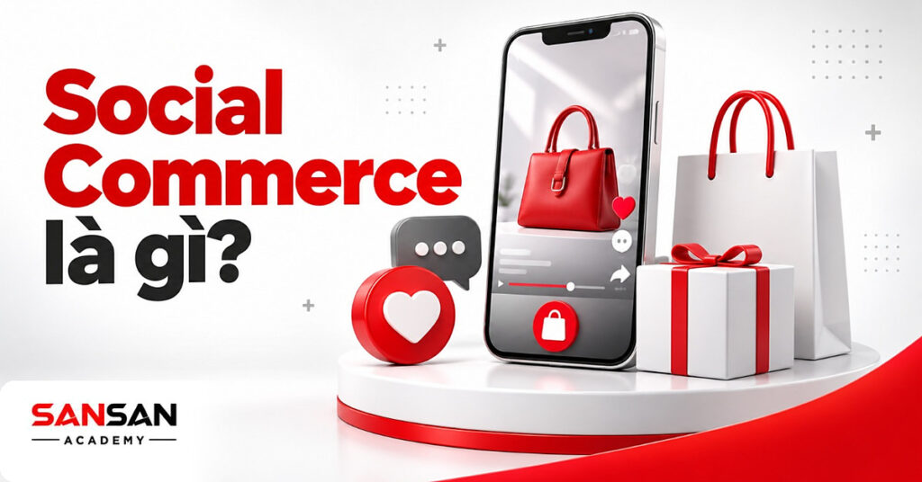 Điện thoại phát video có nút giỏ hàng đỏ cùng bong bóng trò chuyện và túi mua sắm minh họa Social Commerce là gì